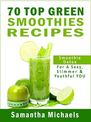 cover image of 70 Top Green Smoothie Recipe Book